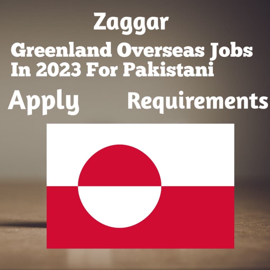 Greenland Overseas Jobs In 2023 For Pakistan
